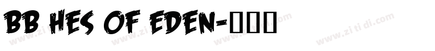 BB hes Of Eden字体转换